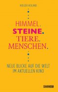 ebook: Himmel, Steine, Tiere, Menschen