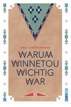 eBook: Warum Winnetou wichtig war
