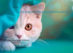 ebook: Britisch Kurzhaar Katzen Geschenkbüchlein