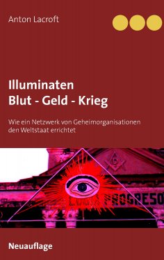 ebook: Illuminaten Blut - Geld - Krieg