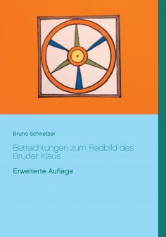 ebook: Betrachtungen zum Radbild des Bruder Klaus