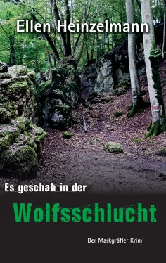 eBook: Es geschah in der Wolfsschlucht