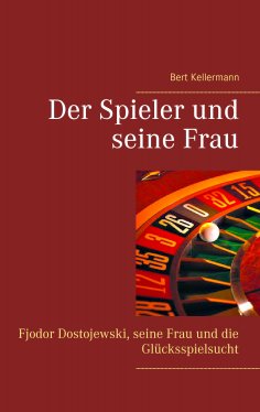 eBook: Der Spieler und seine Frau