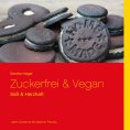ebook: Zuckerfrei & Vegan