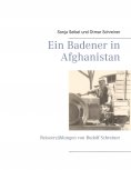 eBook: Ein Badener in Afghanistan