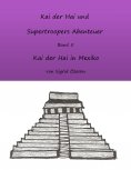 eBook: Kai der Hai und Supertroopers Abenteuer Band 5