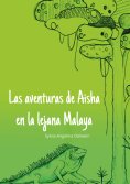 ebook: Las aventuras de Aisha en la lejana Melaya