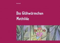 ebook: Das Glühwürmchen Mathilde