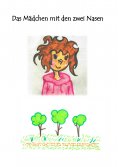 eBook: Das Mädchen mit zwei Nasen