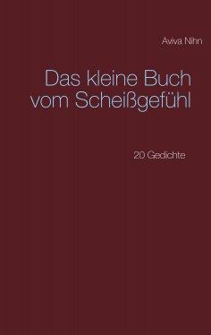 eBook: Das kleine Buch vom Scheißgefühl