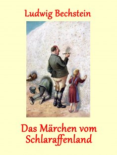 ebook: Das Märchen vom Schlaraffenland