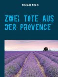 eBook: Zwei Tote aus der Provence