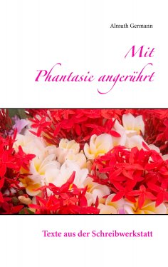 eBook: Mit Phantasie angerührt