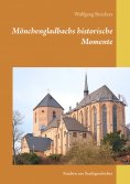 eBook: Mönchengladbachs historische Momente