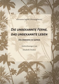 ebook: Die unbekannte Ferne, das unbekannte Leben