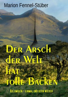 eBook: Der Arsch der Welt hat tolle Backen