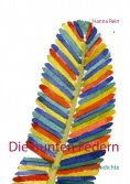 eBook: Die bunten Federn