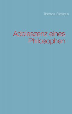 eBook: Adoleszenz eines Philosophen