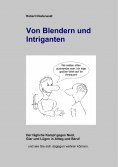 eBook: Von Blendern und Intriganten