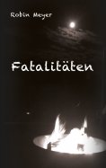 ebook: Fatalitäten