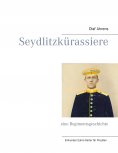 eBook: Seydlitzkürassiere