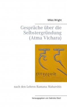 eBook: Gespräche über die Selbstergründung (Atma Vichara)