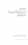 eBook: Vom Glück zu finden