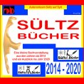 eBook: SÜLTZ BÜCHER - Autorenteam Sültz auf Sylt - Buchprojekte 2014 bis 2020