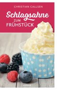 eBook: Schlagsahne zum Frühstück