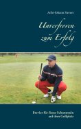 eBook: Unverfroren zum Erfolg