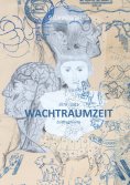eBook: Wachtraumzeit