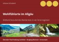 ebook: Wohlfühlorte im Allgäu