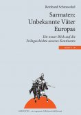 ebook: Sarmaten: Unbekannte Väter Europas