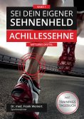 eBook: Sei Dein eigener Sehnenheld