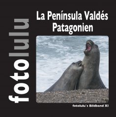 eBook: La Península Valdés Patagonien