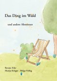 eBook: Das Ding im Wald