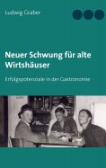 eBook: Neuer Schwung für alte Wirtshäuser