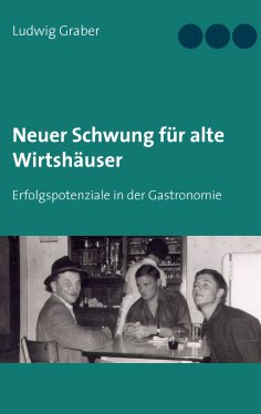 eBook: Neuer Schwung für alte Wirtshäuser