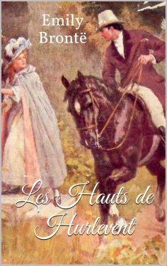 eBook: Les Hauts de Hurlevent (Wuthering Heights)