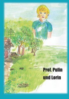 eBook: Professor Pulin und Lorin