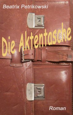 eBook: Die Aktentasche