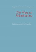 ebook: Der Weg zur Selbstheilung