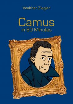 ebook: Camus in 60 Minutes