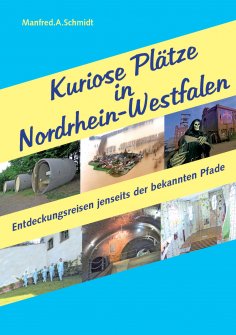 ebook: Kuriose Plätze in Nordrhein-Westfalen