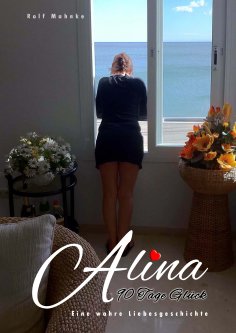 eBook: Alina - 90 Tage Glück