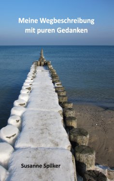 ebook: Meine Wegbeschreibung