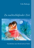 ebook: Zu nachtschlafender Zeit