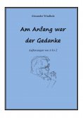 ebook: Am Anfang war der Gedanke