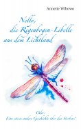 ebook: Nelly, die Regenbogenlibelle aus dem Lichtland