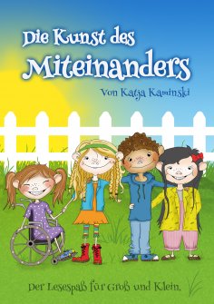 ebook: Die Kunst des Miteinanders